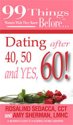 Women Dating After 40 - 99 Things Women Wish They Knew Before Dating